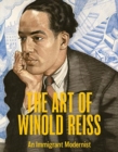 Image for The Art of Winold Reiss : An Immigrant Modernist