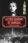 Image for Electric Shadows of Shanghai