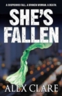 Image for She&#39;s Fallen (Robyn Bailley 2)