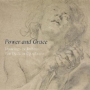 Image for Power and grace  : drawings by Rubens, Van Dyck and Jordaens