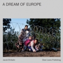 Image for A Dream Of Europe