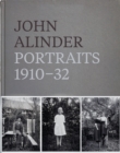 Image for John Alinder: Portraits 1910-32