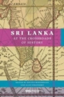 Image for Sri Lanka at the Crossroads of History