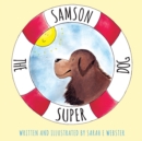 Image for Samson the super dog