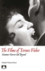 Image for The Films of Terence Fisher : Hammer Horror and Beyond