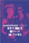 Image for Shakespeare In Soho: Jeremy Reed&#39;s Remix of The Sonnets