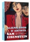 Image for Aliens, Gods &amp; Artists: Six Stories