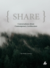 Image for Share: Conversations about Contemporary Architecture