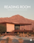 Image for Reading Room: New and Reimagined Libraries of the American West