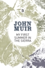 Image for My First Summer in the Sierra : The nature diary of a pioneering environmentalist