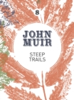 Image for Steep trails: a collection of wilderness essays and tales