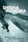 Image for Shisha Pangma : The alpine-style first ascent of the south-west face