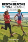 Image for Brecon Beacons trail running  : 20 off-road routes for trail &amp; fell runners
