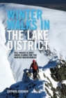Image for Winter walks in the Lake District  : fell walks &amp; easy snow climbs for the winter mountaineer