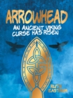 Image for Arrowhead: An ancient Viking curse has risen