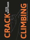 Image for Crack Climbing: Mastering the Skills &amp; Techniques