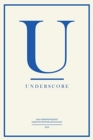 Image for Underscore : UEA Undergraduate Creative Writing Anthology