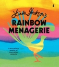 Image for Linda Jackson’s Rainbow Menagerie