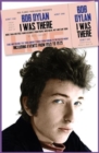 Image for Bob Dylan 1960-1979: I Was There