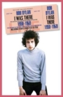 Image for Bob Dylan : I Was There 1958-1969
