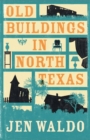 Image for Old buildings in North Texas