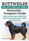 Image for Rottweiler : The Rottweiler Bible: Rottweiler Complete Guide. Includes: Rottweiler Puppi