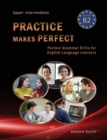 Image for Practice Makes Perfect : Partner Grammar Drills for English Language Learners
