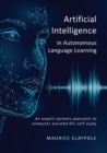 Image for Artificial Intelligence in Autonomous Language Learning