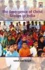Image for Emergence of Christ Groups in India