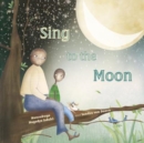 Image for Sing to the Moon