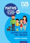 Image for Keeping Up with the Joneses: Maths Workbook for Common Entrance