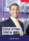 Image for Educating Drew: The real story of Harrop Fold School