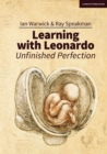 Image for Learning With Leonardo: Unfinished Perfection : Making children cleverer: what does Da Vinci tell us?