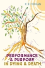 Image for Performance and Purpose in Dying and Death