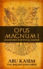 Image for Opus Magnum I : Adventures in Mystical Humour