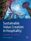 Image for Sustainable value creation in hospitality  : guests on earth