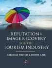 Image for Reputation and Image Recovery for the Tourism Industry