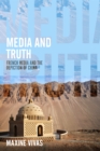Image for Media and truth  : French media and the depiction of China