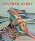 Image for Wilfred Avery and the unpredictable image