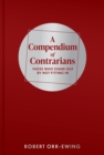 Image for Compendium of Contrarians