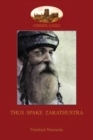 Image for THUS SPAKE ZARATHUSTRA  : A Book for All and None