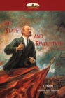 Image for The State and Revolution  : The Marxist Theory of the State and the Tasks of the Proletariatin the Revolution
