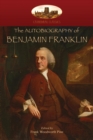 Image for The Autobiography of Benjamin Franklin : Edited by Frank Woodworth Pine, with Notes and Appendix. (Aziloth Books)