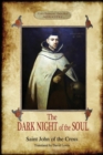 Image for The Dark Night of the Soul : Translated by David Lewis; with Corrections and Introductory Essay by Benedict Zimmerman, O.C.D. (Aziloth Books)