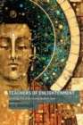Image for Teachers of Enlightenment : The Refuge Tree of the Triratna Buddhist Order