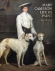 Image for Mary Cameron : Life in Paint