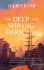 Image for The deep and shining dark