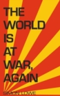 Image for The world is at war, again