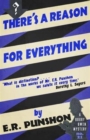 Image for There&#39;s a Reason for Everything : A Bobby Owen Mystery