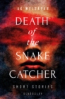 Image for Death of the Snake Catcher